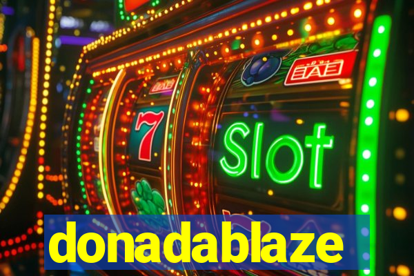 donadablaze