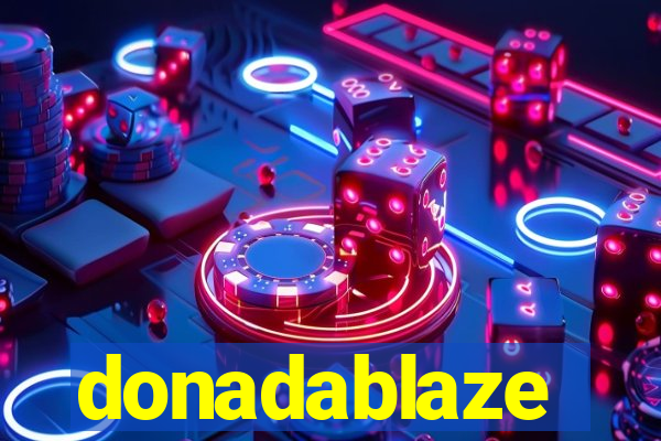 donadablaze