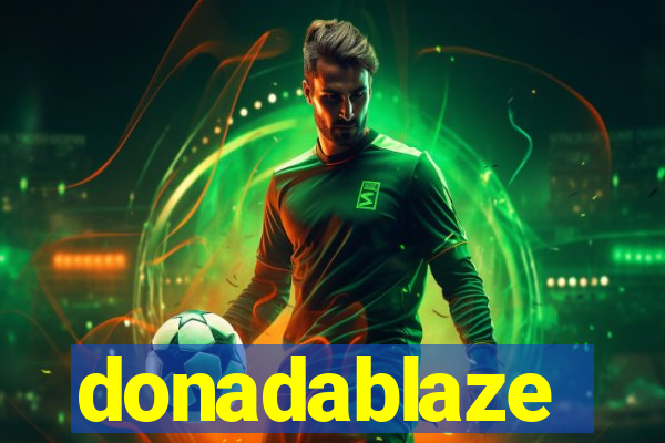 donadablaze