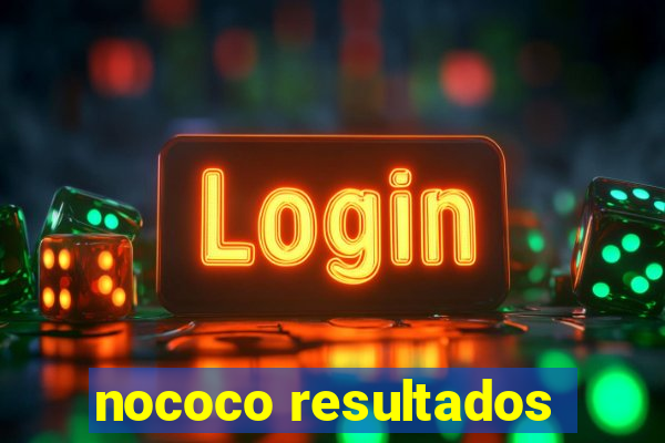 nococo resultados