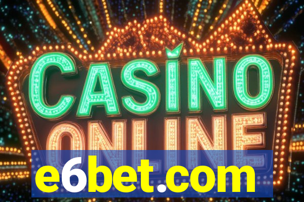 e6bet.com