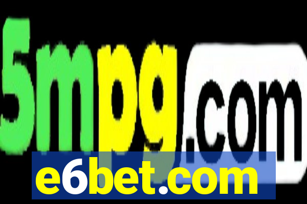 e6bet.com