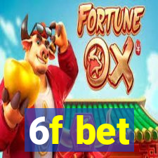 6f bet