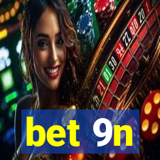 bet 9n