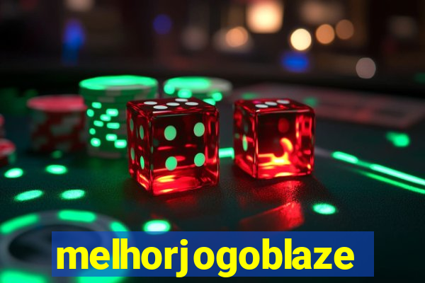 melhorjogoblaze