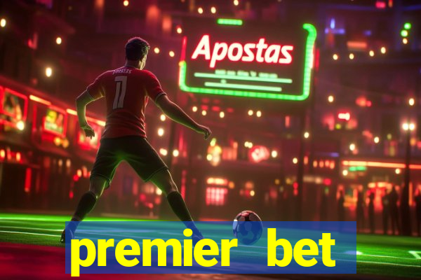 premier bet application download