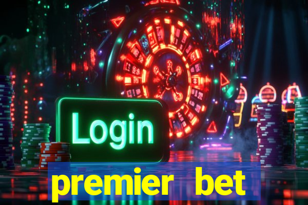 premier bet application download
