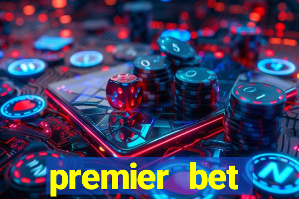 premier bet application download