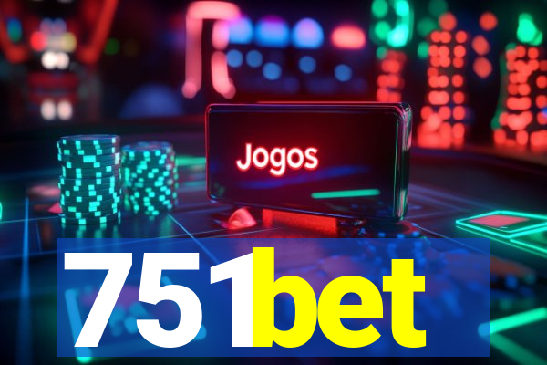 751bet