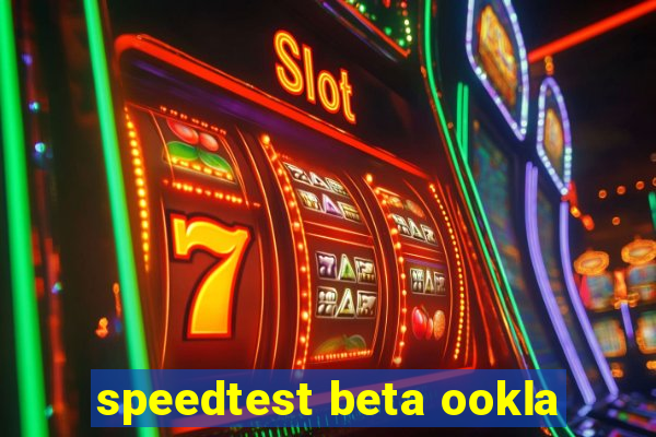 speedtest beta ookla