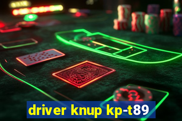 driver knup kp-t89