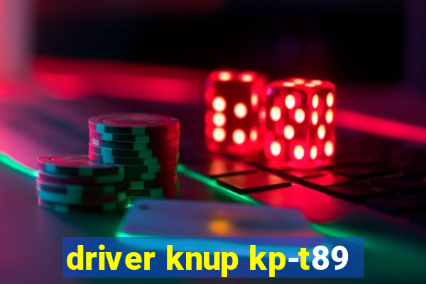 driver knup kp-t89