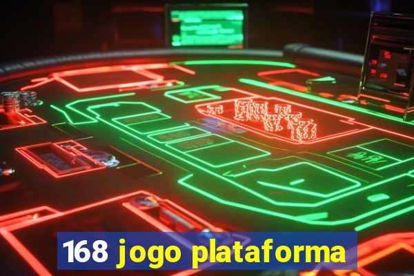 168 jogo plataforma