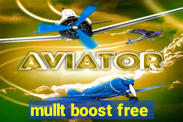 mullt boost free