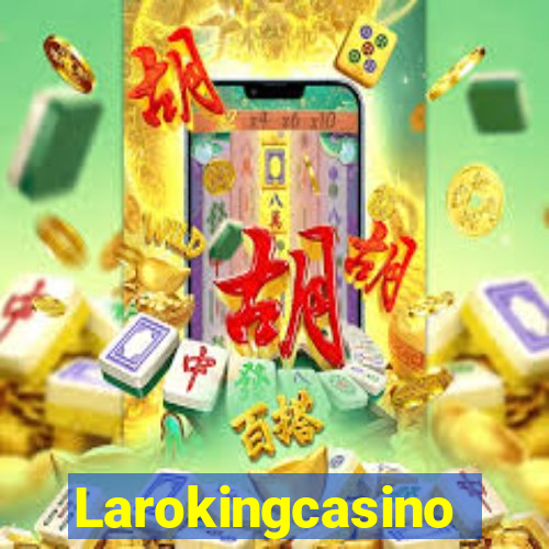Larokingcasino