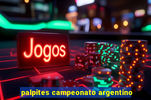 palpites campeonato argentino