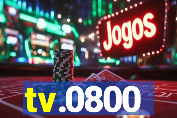 tv.0800