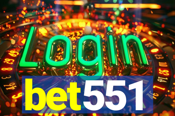 bet551