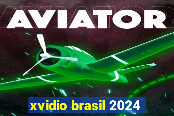 xvidio brasil 2024
