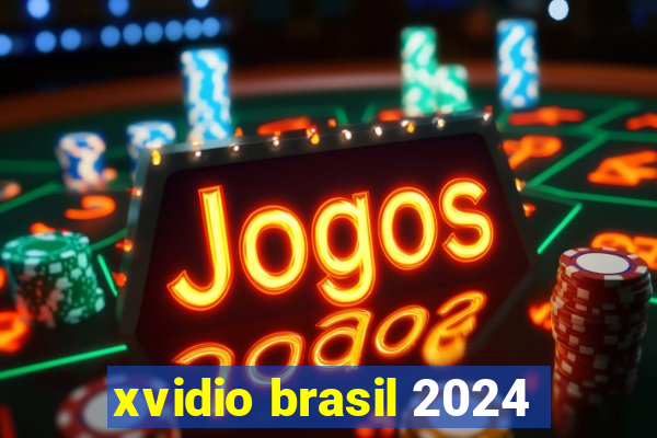 xvidio brasil 2024