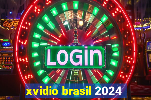 xvidio brasil 2024