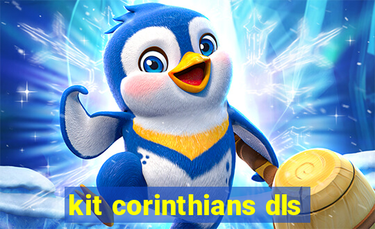 kit corinthians dls