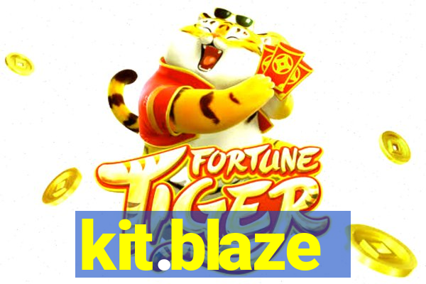 kit.blaze