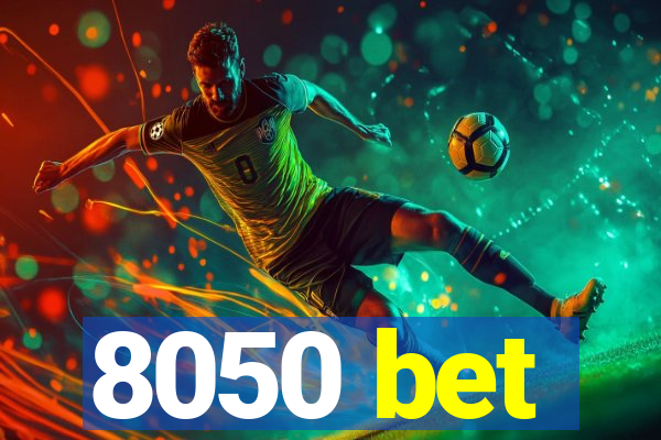 8050 bet