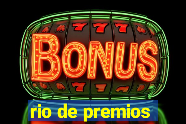 rio de premios