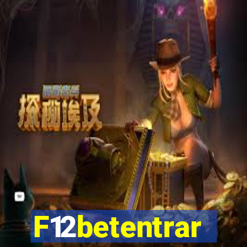 F12betentrar