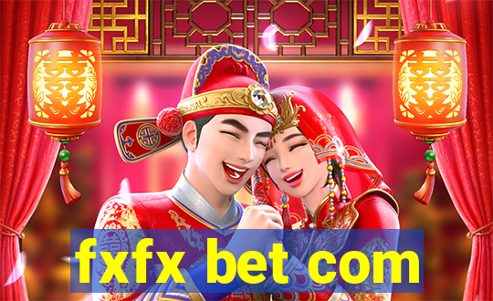 fxfx bet com
