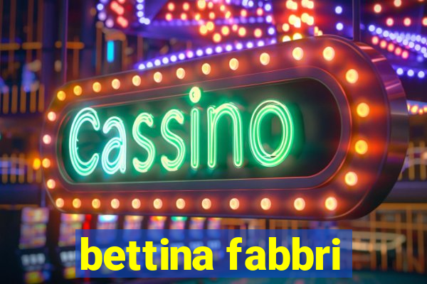 bettina fabbri