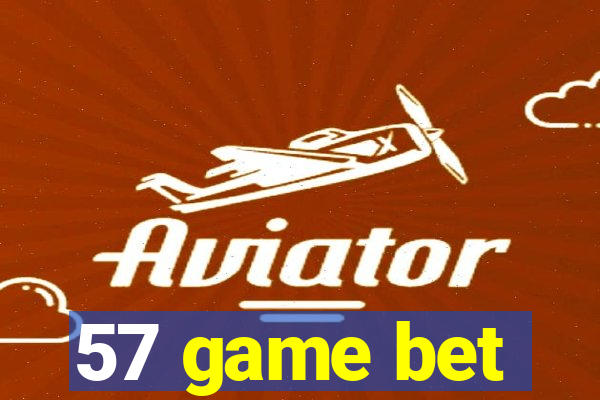 57 game bet