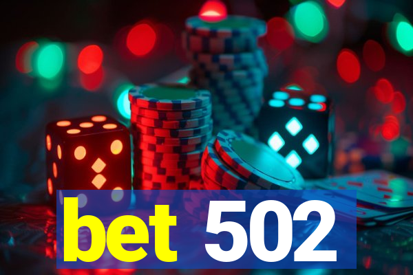 bet 502