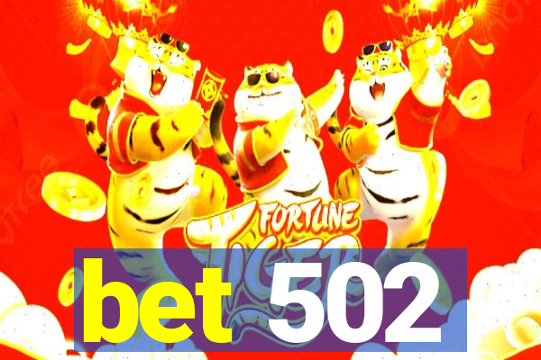 bet 502