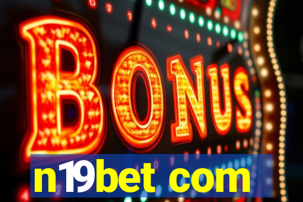 n19bet com