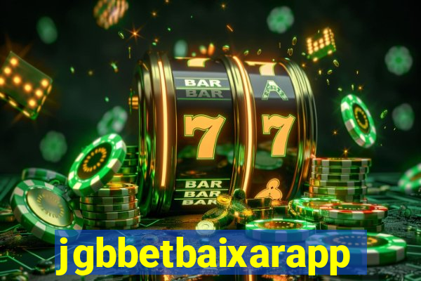 jgbbetbaixarapp