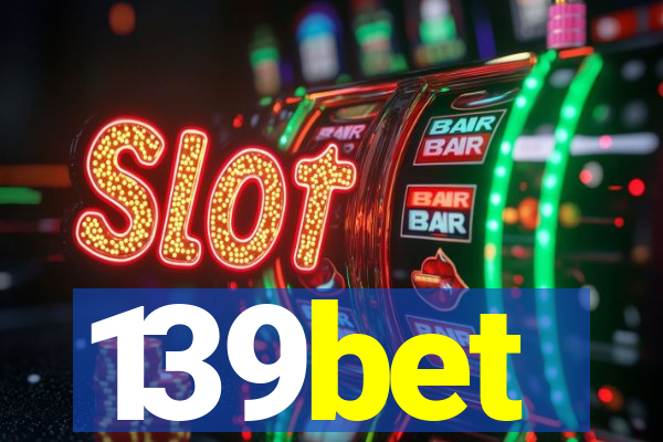 139bet