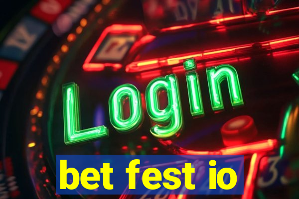 bet fest io