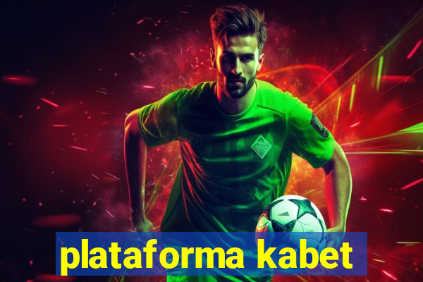 plataforma kabet