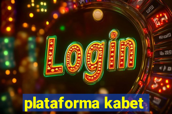 plataforma kabet