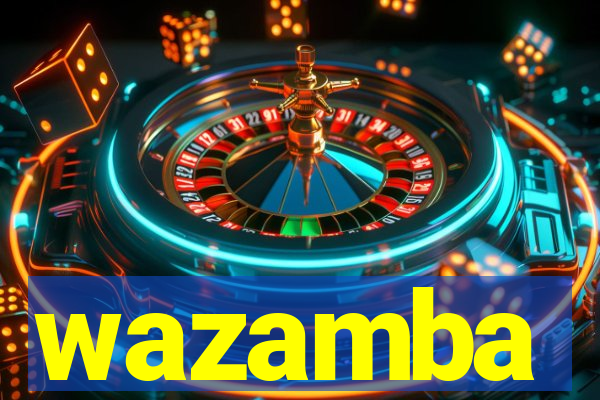 wazamba