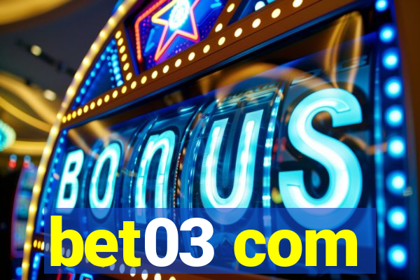 bet03 com