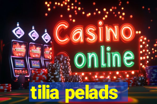 tilia pelads