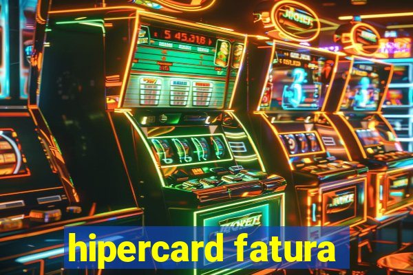 hipercard fatura