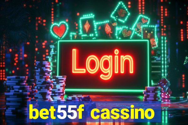 bet55f cassino