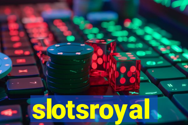 slotsroyal