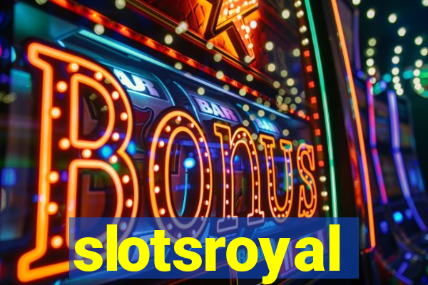 slotsroyal