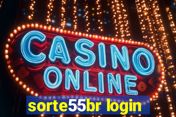 sorte55br login