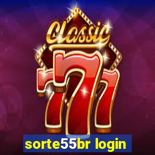sorte55br login